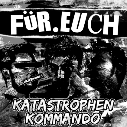 Katastrophen-Kommando - Fa¼r Euch (Limited Edition, LP)