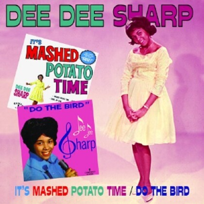Dee Dee Sharp - Its Mashed Potato Time/Do The Bird