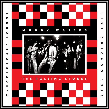 Muddy Waters & The Rolling Stones - Live At Checkerboard Lounge Chicago 1981 (Gatefold, White/Red Vinyl, 2 LPs)