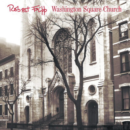 Robert Fripp - Washington Square Church (2 LPs)