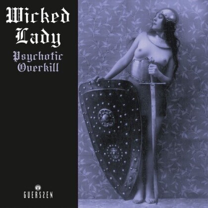 Wicked Lady - Psychotic Overkill (2022 Reissue, 2 LPs)