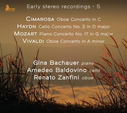 Gina Bachauer, Amedeo Baldovino, Renato Zanfini, Domenico Cimarosa (1749-1801), … - Early Stereo Recordings Vol. 5