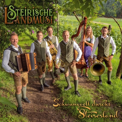 Steirische Landmusi - Schwungvoll durchs Steirerland