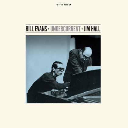 Bill Evans & Jim Hall - Undercurrent (2022 Reissue, Waxtime In Color, Blue Vinyl, LP)