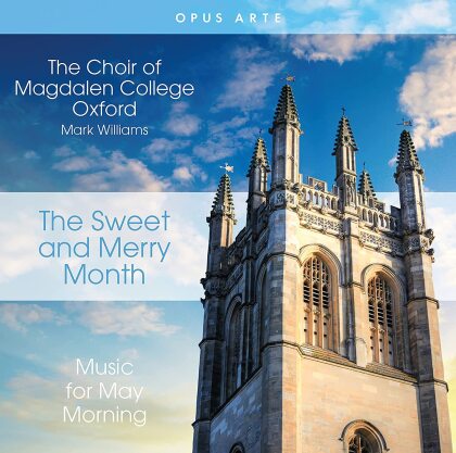 Mark Williams & The Choir of Magdalen College, Oxford - The Sweet & Merry Month