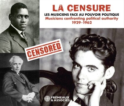 La Censure, les musiciens face au pouvoir politiqu (3 CD)