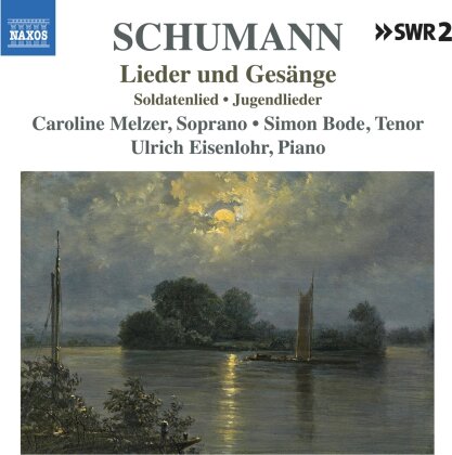 Robert Schumann (1810-1856), Caroline Melzer, Simon Bode & Ulrich Eisenlohr - Lied Edition 11 - Lieder Und Gesange - Soldatenlied - Jugendlieder