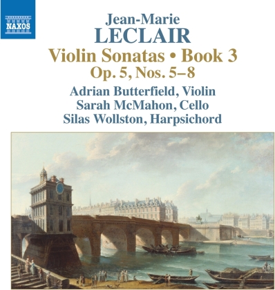 Jean-Marie Leclair (1697-1764), Adrian Butterfield, Sarah McMahon & Silas Wollston - Violin Sonatas Book 3 - Op. 5, Nos. 5-8