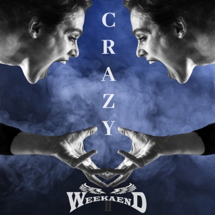 Weekaend - Crazy