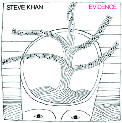 Steve Khan - Evidence (2022 Reissue, Wounded Bird Records)