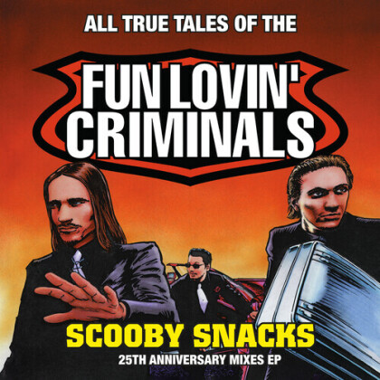 Fun Lovin' Criminals - Scooby Snacks (Chrysalis, 25th Anniversary Edition, 12" Maxi)