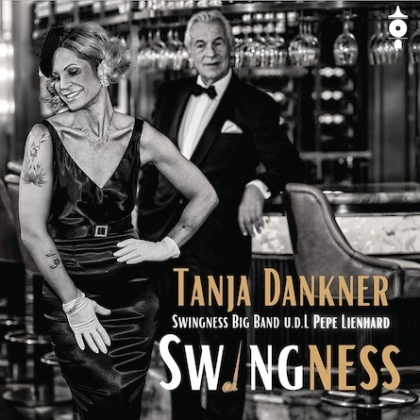 Tanja Dankner, Pepe Lienhard & Swingness Big Band - Swingness