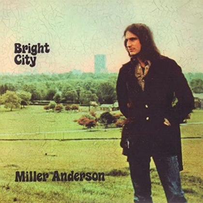 Miller Anderson - Bright City (2022 Reissue, Esoteric)