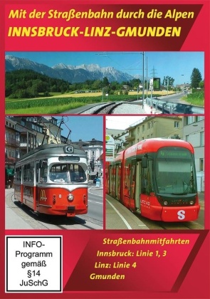 Mit der Strassenbahn durch die Alpen - Innsbruck - Linz - Gmunden