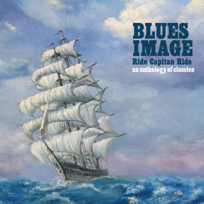 Blues Image - Ride Captain Ride - Anthology Of Classics (Digipack, Cleopatra)