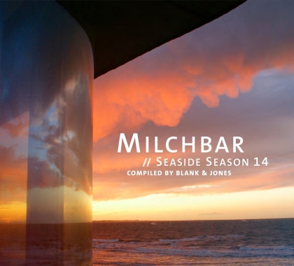 Blank & Jones - Milchbar - Seaside Season 14