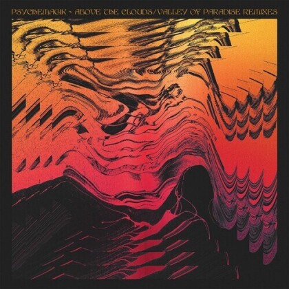 Psychemagik - Above The Clouds / Valley Of Paradise Remixes (12" Maxi)