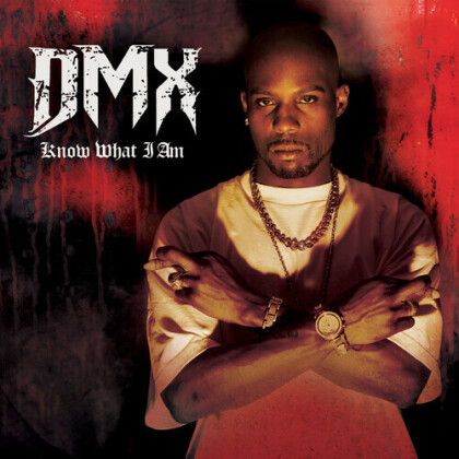 DMX - Know What I Am (X-Ray / Cleopatra, Limited Edition, Red Vinyl, 7" Single)