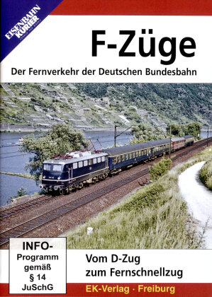 F-Züge - Der Fernverkehr der Deutschen Bundesbahn