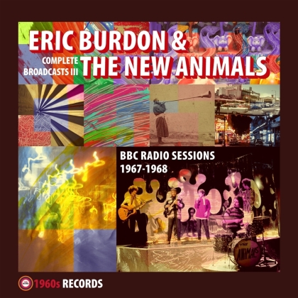 Eric Burdon & The New Animals - Complete Broadcasts III (Bbc Radio Sessions)