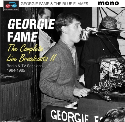 Georgie Fame & The Blue Flames - The Complete Live Broadcasts II (Radio & TV Sessions) (2 CDs)