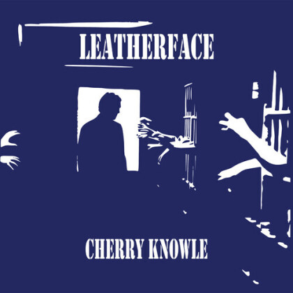 Leatherface - Cherry Knowle (2022 Reissue, Rad Girlfirend, LP)