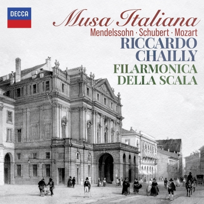 Riccardo Chailly & Filarmonica della Scala - Musa Italiana