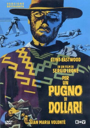 Per un pugno di dollari (1964) (Edizione Restaurata)