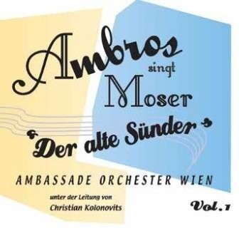 Wolfgang Ambros - Ambros singt Moser: "Der alte Sünder" (LP)