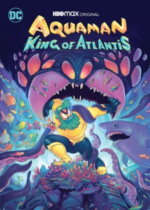 Aquaman - King Of Atlantis