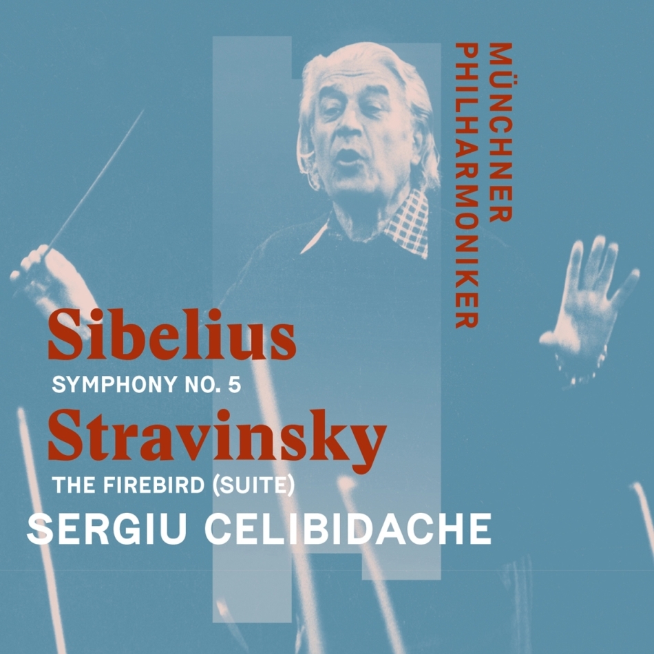 Jean Sibelius (1865-1957), Igor Strawinsky (1882-1971), Sergiu Celibidache & Münchener Philharmoniker - Sinfonie Nr.5, Der Feuervogel