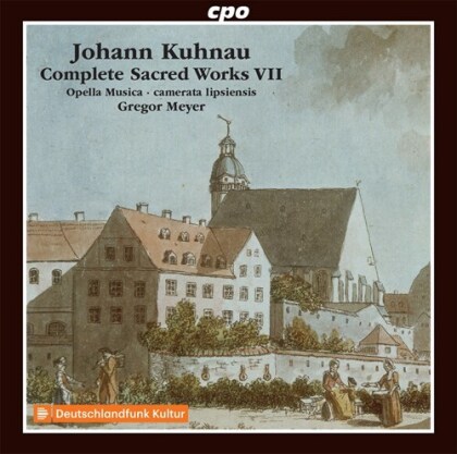 Opella Musica, Camerata Lipsiensis, Johann Kuhnau (1660-1722) & Gregor Meyer - Complete Sacred Works VII