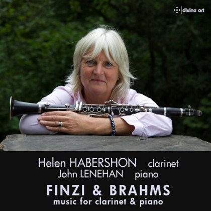 Gerald Finzi (1901-1956), Johannes Brahms (1833-1897), Helen Habershon & John Lenehan - Finzi & Music For Clarinet & Piano