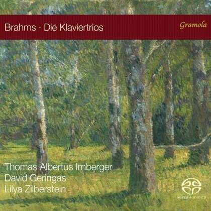 Thomas Albertus Irnberger, David Geringas, Lilya Zilberstein & Johannes Brahms (1833-1897) - Die Klaviertrios (2 Hybrid SACDs)