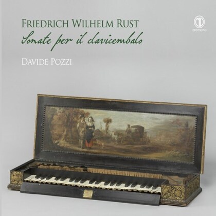 Davide Pozzi & Friedrich Wilhelm Rust - Sonate Per Il Clavicemba