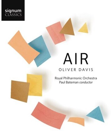 Oliver Davis (Composer), Paul Bateman & Royal Philharmonic Orchestra - AIR
