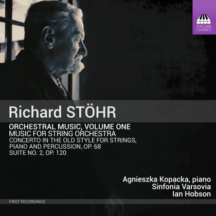 Sinfonia Varsovia, Richard Stöhr, Ian Hobson & Agnieszka Kopacka - Orchestral Music