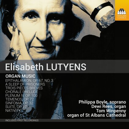 Elisabeth Lutyens, Philippa Boyle & Dewi Rees - Organ Music