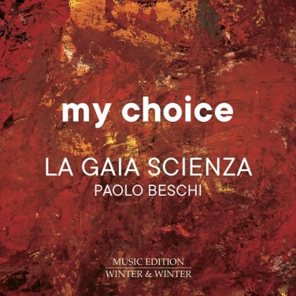La Gaia Scienza & Paolo Beschi - My Choice