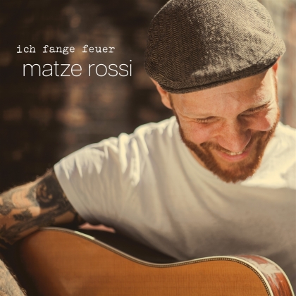 Matze Rossi - Ich Fange Feuer (2022 Reissue, Deluxe Edition)