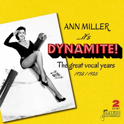 Ann Miller - It's Dynamite! The Great Vocal Years, 1938-1955 (2 CDs)
