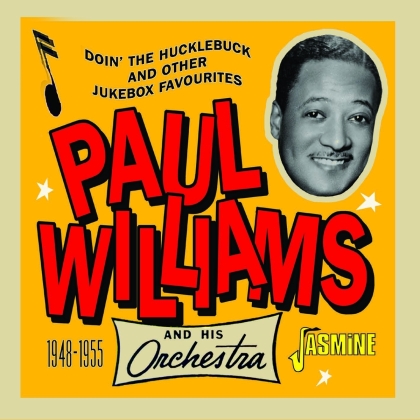 Paul Williams - Doin' The Hucklebucg And Other Jukebox Favourites 48-55 (2022 Reissue, Jasmine Records)