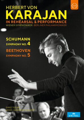 Herbert von Karajan, Wiener Symphoniker & Berliner Philharmoniker - In rehearsal & performance - Schumann: Symphony No. 4 / Beethoven: Symphony No. 5 (Unitel Classica)