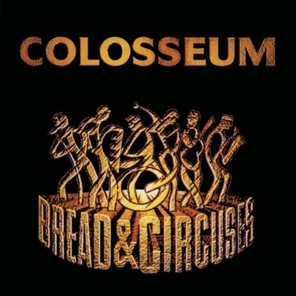 Colosseum - Bread & Circuses (2022 Reissue, Digipack, Repertoire)