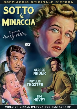 Sotto la minaccia (1957) (Rare Movies Collection, Doppiaggio Originale D'epoca, n/b)