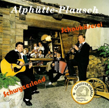 Kapelle Martin Beeler - Alphütte-Plausch