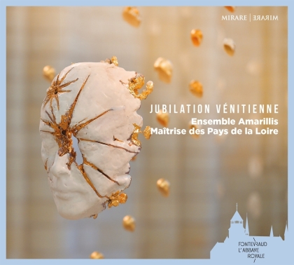 Ensemble Amarillis & Maitrise des Pays de Loire - Jubilation Vénitienne