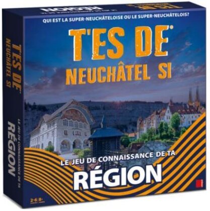 T'es de Neuchâtel si - Le jeu de connaissance de ta région