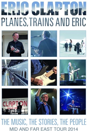 Eric Clapton - Planes, Trains And Eric (Digipack)