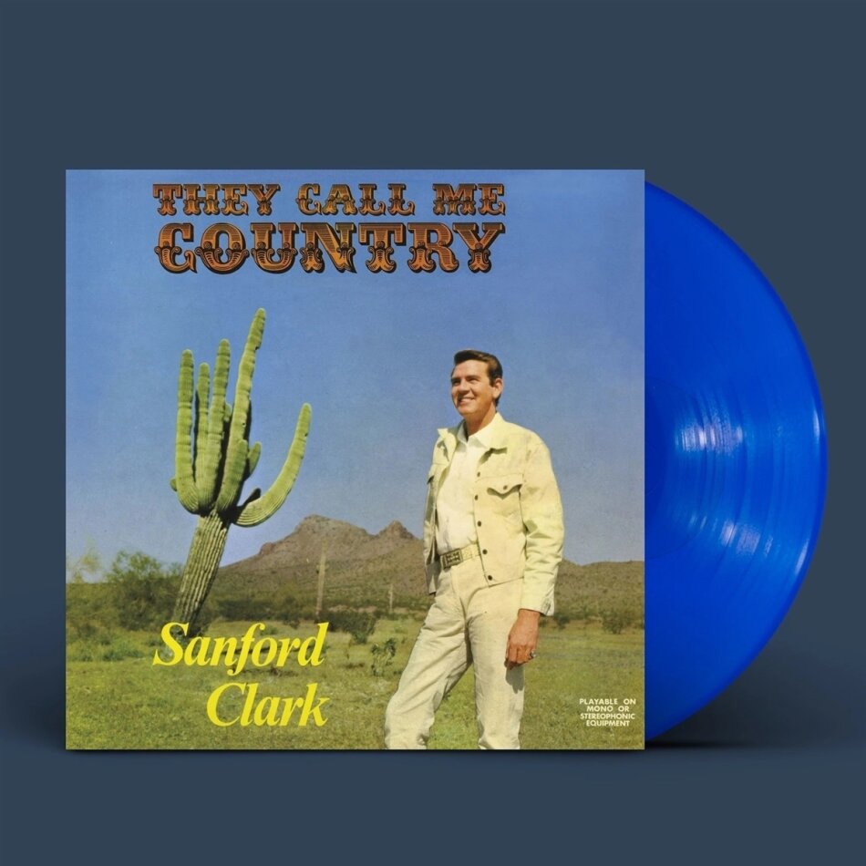Sanford Clark - They Call Me Country (2022 Reissue, Indies Only, Limited Edition, Blue Vinyl, LP)